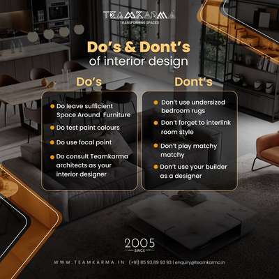 Do's and dont's of interior design.

#interior #interiordesign #interiordesigning #architecture #teamkarma #banglore