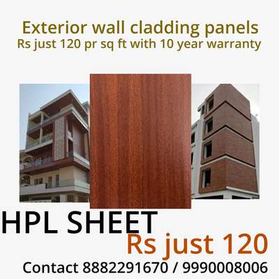 Only interested person Call or WhatsApp me click this link
https://wa.me/918882291670

Golden Range HPL available just 
*Rs* *120* sq ft with 10 year warranty 

*Front* *Elevation* *HPL* *Cladding* *Facade* *System*

Sheet Size 8X4 foot, Thickness 6mm,
Both Side Shade, For *Exterior* *Grade* *UV* *Coated* *Layer*.
 
*HPL* *Specification* : 
*1.*  Extremely Weather Resistance 
*2.*  Optimal Light-Fastness 
*3.*  Double Side Shade
*4.*  Scratch Resistance
*5.*  Easy To Clean  
*6.*  Waterproof 
*7.*  No Maintenance  

If You Have Any Requirement 
Plz Reply 

Regards
Winder max india
8882291670 /9810578649 #