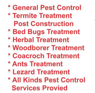 *General Pest Control *
rat treatment.ants treatment.lizard treatment etc.