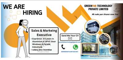 we are hiring for Sales and marketing executive experience 3 to 5 years in Aluminium and UPVC Doors windows and Facade industries