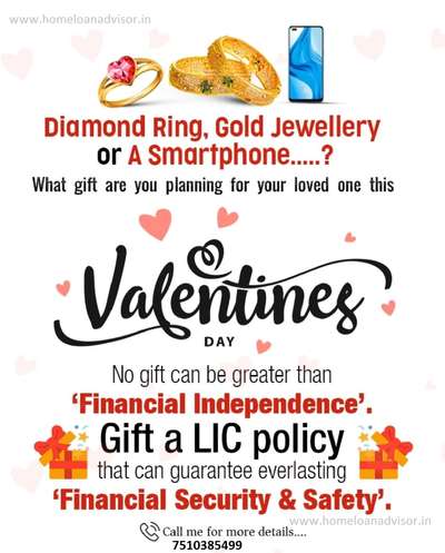 What Gift are you planning for your Loved one this VALENTINES DAY

Mob: 7510385499
Email : info@homeloanadvisor.in
Website : www.homeloanadvisor.in