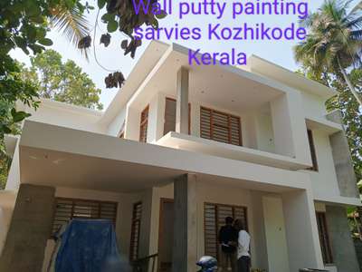 wall putty painting sarvies Kozhikode and all Kerala mb no 9895553172