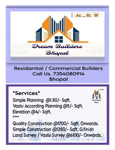 Dream Builders 
All Type Civil Work Call Us...  Bhopal