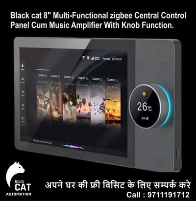 * Features a smart knob adjustment for adjusting room temperature, 
  light dimming, opening and closing curtains, and adjusting volume.
* Supports up to 128 Zigbee devices and acts as a Zigbee gateway.
* Features an 8-inch high-quality IPS full-screen touch panel with a 
  resolution of 1280 × 800.
* Supports standard 86 box installation.
* Automatically adjusts brightness according to the environment.
* Supports WiFi, Zigbee, Rs485, Bluetooth, and TF card to meet different 
  customer needs.
* Equipped with a 2×25w @8ohm TI built-in amplifier for optimal speaker output.
* An extremely powerful central control device for all Blackcat smart devices, 
  equipped with intelligent scenes and capable of receiving calls and alerts 
  from doorbells and cameras..