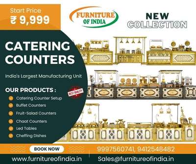 New Collection - New Designed
Catering Counter Start Price 9,999
India's Largest Manufacturing Units
https://furnitureofindia.in/
Call Now 9997560741, - 9412548482
sales@furnitureofindia.in