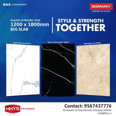 ✅ SOMANY - Style & Strength Together 

SOMANY provides the best reinforced tiles for your flooring and walls. If you are looking for a best tile then SOMANY Tiles is the perfect choice for your home.

Features :
 👉 Stain Resistant 
 👉 Easy To Lay
 👉 Easy To Clean
 👉 Resistant to Acid
 👉 Frost Resistant

Visit our HHYS Inframart showroom in Kayamkulam for more details.

𝖧𝖧𝖸𝖲 𝖨𝗇𝖿𝗋𝖺𝗆𝖺𝗋𝗍
𝖬𝗎𝗄𝗄𝖺𝗏𝖺𝗅𝖺 𝖩𝗇 , 𝖪𝖺𝗒𝖺𝗆𝗄𝗎𝗅𝖺𝗆
𝖠𝗅𝖾𝗉𝗉𝖾𝗒 - 690502

Call us for more Details :
+91 95674 37776.

✉️ info@hhys.in

🌐 https://hhys.in/

✔️ Whatsapp Now : https://wa.me/+919567437776

#hhys #hhysinframart #buildingmaterials #somany