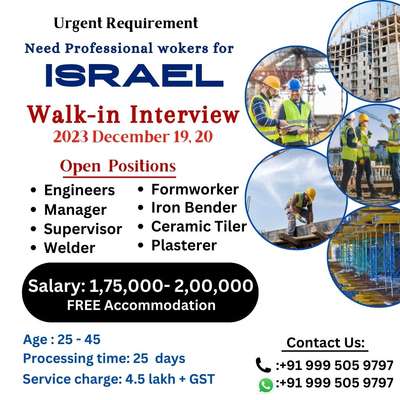 Urgently required! 
for construction field in ISRAEL

* Engineer
* Manager
* Supervisor
* Welder
* Formworkers
* Iron Benders
* Ceramic Tiler
* Plasterer

please contact the number mentioned in the post for more details. 

  #constructionsite #CivilEngineer  #manager  #supervisor  #constructioncompany  #sitesupervisor  #ceramicrooftile  #ceramictile  #plastering   #israelurgentvacancy
