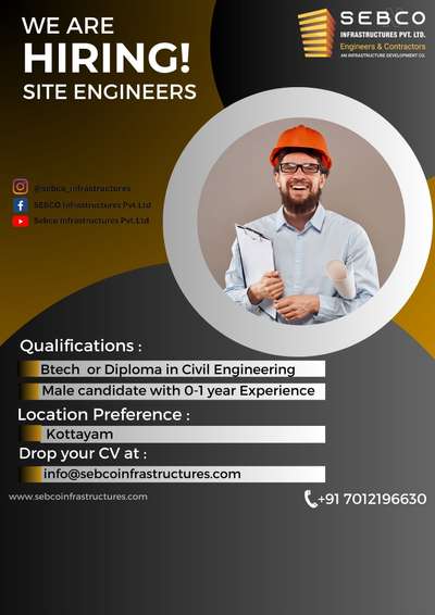 We are Hiring‼️ Site Engineers👷‍♂️

Qualification - BTech or Diploma in Civil Engineering

Location Preference - Kottayam📍
Drop your CV at - info@sebcoinfrastructures.com

📞91 7012196630
www.sebcoinfrastructures.com