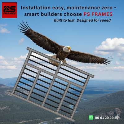 Installation easy, maintenance zero - smart builders choose PS FRAMES