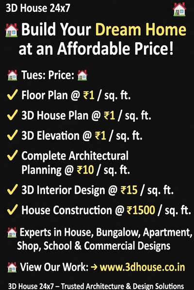 🏡 Build Your Dream Home at an Affordable Price!
✔️ Floor Plan @ ₹1 / sq. ft.
✔️ 3D House Plan @ ₹1 / sq. ft.
✔️ 3D Elevation @ ₹1 / sq. ft.
✔️ Complete Architectural Planning @ ₹10 / sq. ft.
✔️ 3D Interior Design @ ₹15 / sq. ft.
✔️ House Construction @ ₹1500 / sq. ft.
✨ Experts in House, Bungalow, Apartment, Shop, School & Commercial Designs
👉 View Our Work:
🌐 www.3dhouse.co.in

3D House 24x7 – Trusted Architecture & Design Solutions