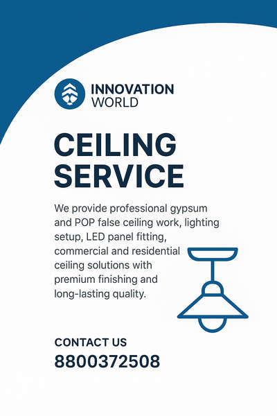 INNOVATION WORLD
Ceiling Service

We provide professional gypsum and POP false ceiling work, lighting setup, LED panel fitting, commercial and residential ceiling solutions with premium finishing and long-lasting quality. #falcelling