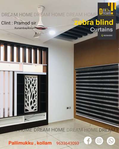 *Zebra blinds*
fabric : made in Korea 
rate : starting @ 95/-