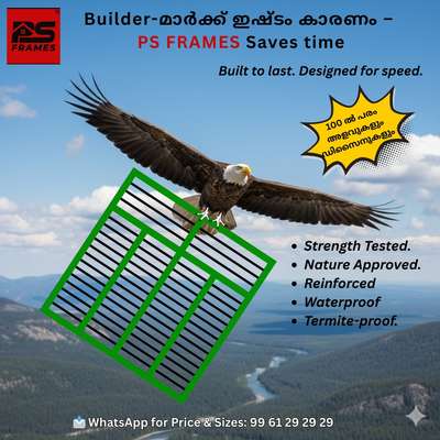 Builder-മാർക്ക് ഇഷ്ടം കാരണം – PS FRAMES Saves time