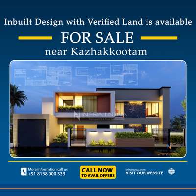 Inbuilt Design with verified land is available for sale near Technopark Kazhakkoottam. 
..........................................
Why you should choose this Exclusive Offer...🎉🎉

🎁No earthwork needed
🎁Long accesibe plot
🎁Prime Location 
🎁Highly residential area 
🎁Near to technopark trivandrum
🎁Documentation completed for permit 
🎁Design ready
🎁Elevation designed
🎁Ready to start work 
🎁All design should be provided including detailed drawings
..........................................
Address: Phase 1,Thejaswini Building 2 Floor Technopark Kazhakoottam, Service Rd, Thiruvananthapuram, Kerala 695581
Contact Number: +918138000333
Website: https://www.infrainova.com/
Facebook: https://www.facebook.com/InfraINovaPvt.ltd
Instagram: https://www.instagram.com/infrainovapvt.ltd/
Whatsapp: https://wa.me/918138000333
E-mail: infrainovapvtltd@gmail.com