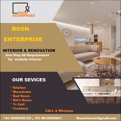 Interior Renovation 
One stop all Requirement for Interior work 
call and WhatsApp 
9540556152,9810369641