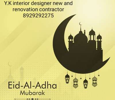 Eid Mubarak............ 
Y.K interior designer new and renovation contractor #eid #eiduladha2023 #yusufkhanactordirector #4bhkinterior #ykinterior