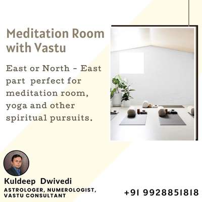 Meditation Room with Vastu

East or North - East part perfect for meditation room, yoga and other spiritual pursuits.
.
.
.
#vastushastraexpert_kuldeepdwivedi #VastuforBedroom #vastuclasses #astrologer_in_udaipur #vastuforhome #meditation #yoga #healing #astrokuldeep #yogguru #sadguru