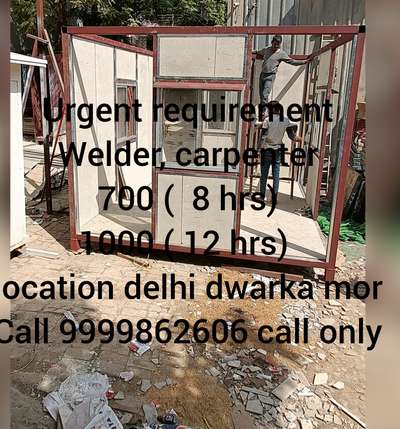 urgent requirement for welder, helper, carpenter