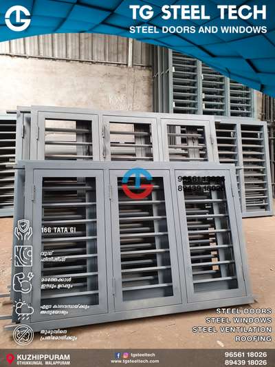 Tata gi steel windows
Tg steel tech steel doors and windows

HIGH QUALITY 16 GUAGE TATA GI 
WEATHER PROOF
FIRE RESISTANT 
TERMITE RESISTANT 
ANTI CORROSIVE TREATED
MAINTENANCE FREE
ALL KERALA DELIVERY 
CUSTOM SIZES AVAILABLE

TG STEEL TECH 
STEEL DOORS
 AND WINDOWS 
KOTTAKAL, MALAPPURAM 
9656118026
8943918026

 #TATA_STEEL  #TATA #tatasteel #TATA_16_GAUGE_SHEET #FrenchWindows #WindowsDesigns #windows #windowdesign #tgsteeltechwindows #metal #furniture #SteelWindows #steelwindowsanddoors #steelwindow #Steeldoor #steeldoors #steeldoorsANDwindows #tgsteeltech
#AllKeralaDeliveryAvailible #trusted #architecture #steelventilation #ventilation #home #homedecor #industry #allkeraladelivery #interior #cheap #cement #iron #tatagalvano #16guage #120gsm #doors #woodendoors #wood #india #kerala #kannur #malappuram #kasarkod #wayanad #calicut #kochi #eranankulam #thiruvananthapuram #bedroom #kitchen #outdoor #living #staicase #roof #plan #bathroom #kollam #dining #kottayam #trissur #alappuzha #palak