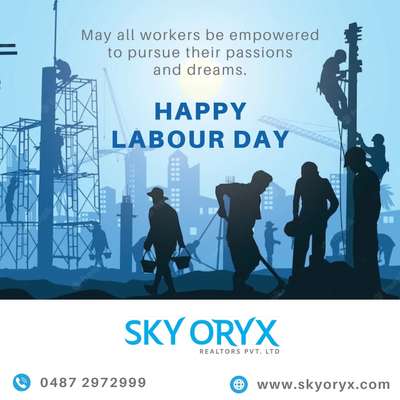 Happy May Day. We wish all the labours a happy and comfortable workplace. 

 #skyoryx #builders #developers #villa #appartment #lifestyle #builderinthrissur #instagood #instagram #happiness #godlove #instalover #instagood #wishes #mayday #laborday #labourday #workers #wishes