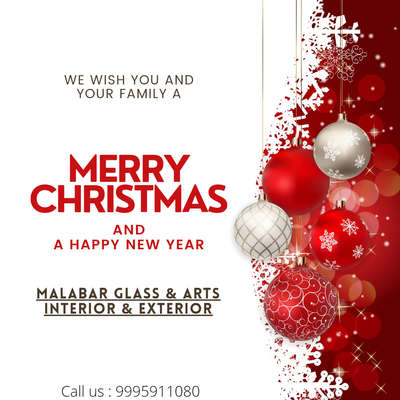 എല്ലാവർക്കും Malabar Glass and Art's ന്റെ ഹൃദയം നിറഞ്ഞ Christmas & new year ആശംസകൾ