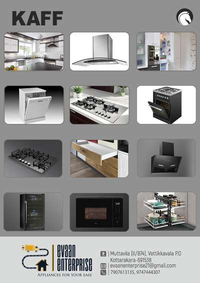 *KAFF*
kitchen appliances - starting price is Rs 10000/- We have range of appliances from Rs 10000 - Rs 1.5lakhs