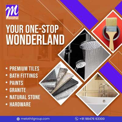 Welcome to Your One-Stop Wonderland* for premium tiles, bathware, paints, granite, natural stone, and hardware. Elevate your spaces with quality, trust, and festive savings. 
Transform your home into a masterpiece. Explore a world of possibilities with us. 
For more details, Contact us at 📞 9847663300
#Melathil #Melathilgroup #hardwares #tiles #hardwares #premiumcollections
#HomeTransformation #PremiumQuality  #KeralaCrafted