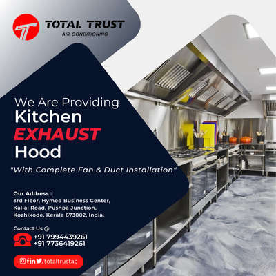 For any Kitchen Exhaust Hood & Ducting works, Contact Us!

for any kind of HVAC related requirements please enquire us at query@totaltrustac.com

Call us at +91 7994439261

visit our office for detailed discussion :

3rd Floor, Hymod Business Center,
Kallai Road, Pushpa Junction, Kozhikode, Kerala - 673002, India.

#HVAC #kitchen #ventilation #commercialkitchen #hood #exhausthood #exhaustfan #freshair #exhaustduct #freshairduct #ducting #ventilationducts #Restaurants #hotels #resorts #5starhotels #cafe #cafeteria #cafeteria_rennovation #restaurantdesign #KitchenIdeas #kitchenessentials #airconditioningsystem #acinstallation #Airconditioning #AC_Service #AC #ventilation