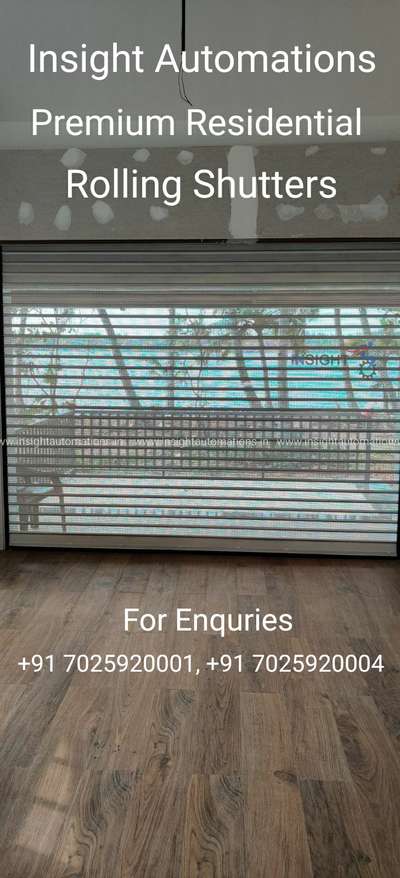Premium Residential Rolling Shutter
Safety Shutters For Glass doors and Windows
for more Details
Contact
+91 7025920001
+91 7025920004
www.insightautomations.in
#insightautomations
#automatic_shutters