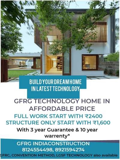 Are you planning to build a house?

 That too with 3 years Guarantee and after that warranty assurance, using advanced technologies (GFRG, GFRC, LGSF etc)

 But today there is no need for tension.....

We are ready here
       ©Building plan (Panchayat /Municipality permit support)
       © Construction
       © Vasthu
       © Estimation
       © valuation
       © Site supervision
       ©Structural drawing
       © Electrical

With excellent quality By incorporating your wants and needs We are everywhere in India under the supervision of expert engineers & designers Construction done Call or WhatsApp for more details:

GFRG INDIA CONSTRUCTION PALAKKAD

MOBILE : 8921594274, 8124554498


https://wa.me/918124554498?text=GFRG%20BOOKING%20APRIL2023

https://wa.me/918124554498?text=GFRC%20BOOKING%20APRIL2023

https://wa.me/918124554498?text=LGSF%20BOOKING%20APRIL2023