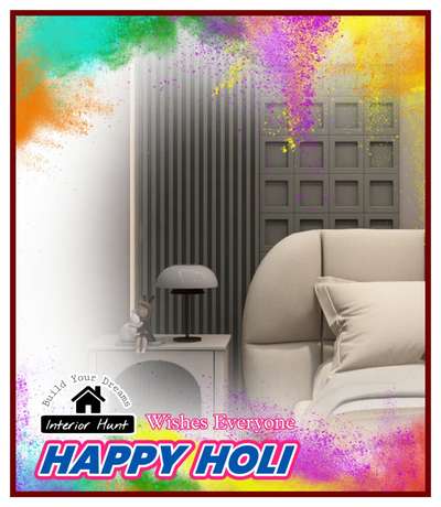 WishingEveryone A Very #happyholi 











#InteriorDesigner