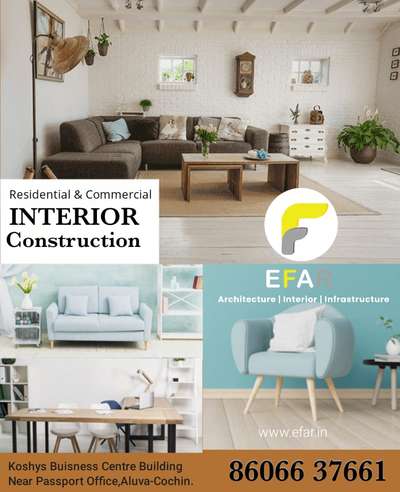 If any type of Residential and Commercial construction and interior works 
Please contact
 www.efar.in