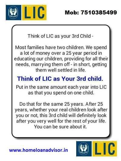 Think of LIC as your 3rd Child

Mobile : 7510385499
Email : info@homeloanadvisor.in
Website : www.homeloanadvisor.in

#HomeLoanAdvisor #HLAFINANCIALSERVICE #LIC #insurance