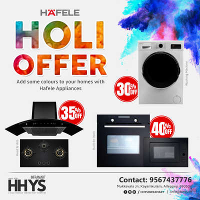 ✅ Get Amazing OFFERS on This HOLI !!!

Celebrate Holi vividly with Hafee Holi Offer & ease past your festive chores. 

Visit our HHYS Inframart showroom in Kayamkulam for more details.

𝖧𝖧𝖸𝖲 𝖨𝗇𝖿𝗋𝖺𝗆𝖺𝗋𝗍
𝖬𝗎𝗄𝗄𝖺𝗏𝖺𝗅𝖺 𝖩𝗇 , 𝖪𝖺𝗒𝖺𝗆𝗄𝗎𝗅𝖺𝗆
𝖠𝗅𝖾𝗉𝗉𝖾𝗒 - 690502

Call us for more Details :

+91 95674 37776.

✉️ info@hhys.in

🌐 https://hhys.in/

✔️ Whatsapp Now : https://wa.me/+919567437776

#hhys #hhysinframart #buildingmaterials #hafele #hafele
