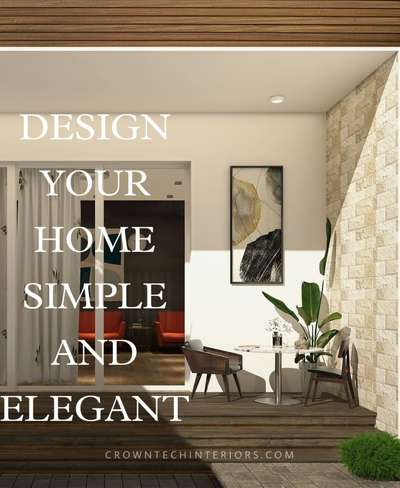 Design your Home Simple and Elegant