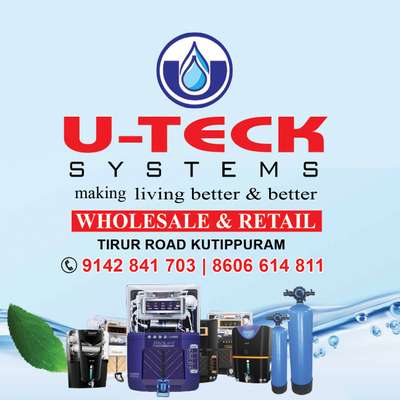 U-TECK SYSTEMS
KUTTIPPURAM
All type Water Purification