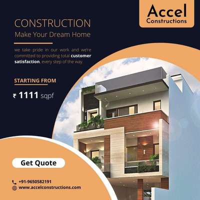 *Home construction *
All rates depends on Range of product