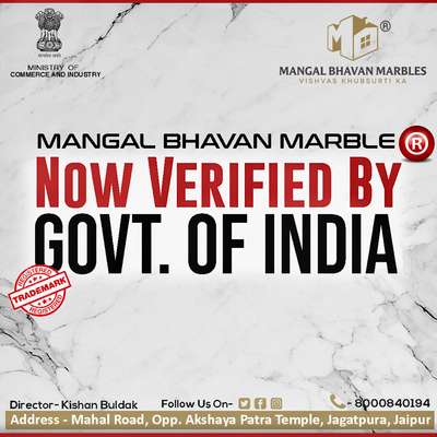 📣We Would Like To Inform You All That Our Company MANGAL BHAVAN MARBLES is Now Registered by Ministry of Commerce and Industry 🎉
Our Trademark is Registered ®️
#registered #trademark #govtofindia 

मंगल भवन मार्बल्स ( विश्वास ख़ूबसूरती का )

VISIT AT MANGAL BHAVAN MARBLES for Best Marble 
And Granite for Your Dream Home.

📍BNC-24,Opp.Akshaya Patra Temple, Mahal Road, Jagatpura, Jaipur. 302017

#mangalbhavanmarbles #vishvaskhubsurtika
MARBLE - GRANITE - HANDICRAFTS 

DM or Call for Any Inquiry
📞 +918000840194, 08955559796 
📩 mangalbhavanmarbles@gmail.com
🌎 www.mangalbhavanmarbles.com

.
.
.
.
.
.
.
.
.
.
.
.
.
.
.
.
.
.
.
.
#whitemarble #dungrimarble #kitchendesign #kitchentop #stairsdesign #jaipur #jaipurconstruction #pinkcityjaipur #bestgranite #homeflooring #bestmarbleforflooring #makranamarble #marbleinhariyana  #makranawhite #indianmarble #floortiles #homedecor #marblecity #instagramreels #architecturedesign #homeinterior #floorarchitecture #trending #feature #featured 
@mangal_bhavan_marbles
