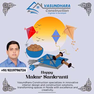 Happy Makar Sankranti By Vasundhara construction
 #InteriorDesigner  #HomeAutomation  #civilcontractors  #commercial_building  #CivilEngineer