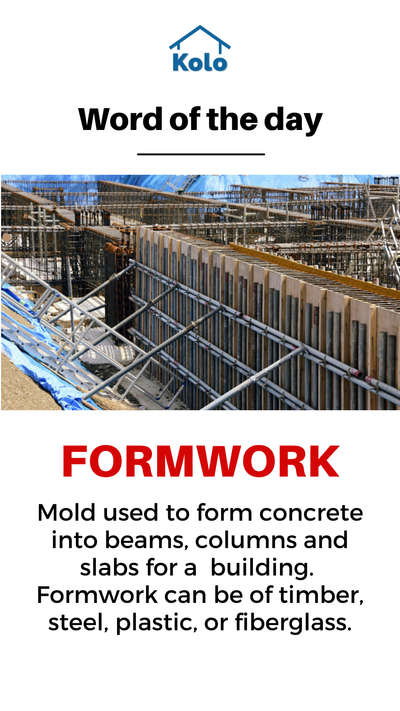 Today's construction word of the day - Formwork 

Ever heard of this term? 🤔

Learn new words of home construction with our Word Of The Day series on Kolo Education 🙂

Learn tips, tricks and details on Home construction with Kolo Education 👍🏼

If our content has helped you, do tell us how in the comments ⤵️

Follow us on @koloeducation to learn more!!!

#education #architecture #construction #wordoftheday #building #interiors #design #home #interior #expert #koloeducation #wotd #scaffolding