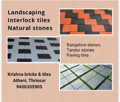 Thrissur ജില്ലയിൽ എവിടെയും interlock tiles & natural stones work മിതമായ
  നിരക്കിൽ ചെയ്ത് കൊടുക്കുന്നു