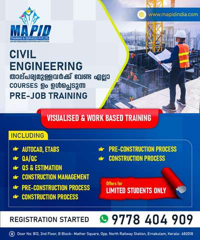 "VISUALISED & WORK BASED TRAINING"
*കേരളത്തിൽ ആദ്യമായി,*
*CIVIL ENGINEERING മേഖല തിരഞ്ഞിടുത്തവർ അറിയേണ്ടത് എല്ലാം ഉൾപ്പെടുത്തി നൽകുന്ന PRE-JOB TRAINING PROGRAM*

Including
# AUTOCAD , ETABS 
# QA/QC 
# QS & ESTIMATION
# CONSTRUCTION MANAGEMENT
# PRE-CONSTRUCTION PROCESS
# CONSTRUCTION PROCESS
# LIVE SITE TRAINING
# CAREER GUIDANCE & PLACEMENTS

"ഇനി ജോലി നിങ്ങളെ തേടി വരും"

Offers for LIMITED STUDENTS ONLY
REGISTRATION STARTED

CONTACT -9778 404 909
WHATSAPP- https://wa.me/919778404909

GROUP- https://chat.whatsapp.com/E2sUjcZxvUs5MTs3ouMNhI

VISIT- 
Venue- *MAPID TRAINING AND SERVICES PVT. LTD.*
Door No: B12, 2nd floor, B Block- Mather Square, Opp.north Railway Station, Ernakulam, Kerala-682018

Google Map📍 
MAPID Training and Services Pvt. Ltd.
https://maps.app.goo.gl/CNMoqiJuSxGTY5d29

https://www.facebook.com/MapidTraining/
 #CivilEngineer #jobs #@jobs #kochi #Ernakulam #ernkulam  #constructionsite #engineers #CivilContractor