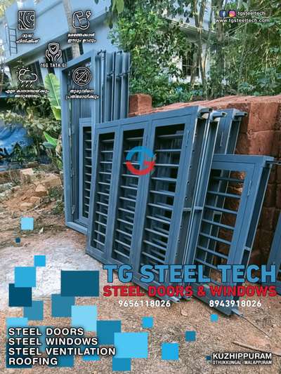 TATA Gi ൽ നിർമ്മിതമായ സ്റ്റീൽ ജനൽ, ഡോറുകൾ-steel doors  windows & ventilation-all kerala delivery

Tg steel tech steel doors and windows

HIGH QUALITY 16 GUAGE TATA GI 
WEATHER PROOF
FIRE RESISTANT 
TERMITE RESISTANT 
ANTI CORROSIVE TREATED
MAINTENANCE FREE
ALL KERALA DELIVERY 
CUSTOM SIZES AVAILABLE

TG STEEL TECH 
STEEL DOORS
 AND WINDOWS 
KOTTAKAL, MALAPPURAM 
9656118026
8943918026

 #TATA_STEEL  #TATA #tatasteel #TATA_16_GAUGE_SHEET #FrenchWindows #WindowsDesigns #windows #windowdesign #tgsteeltechwindows #metal #furniture #SteelWindows #steelwindowsanddoors #steelwindow #Steeldoor #steeldoors #steeldoorsANDwindows #tgsteeltech
#AllKeralaDeliveryAvailible #trusted #architecture #steelventilation #ventilation #home #homedecor #industry #allkeraladelivery #interior #cheap #cement #iron #tatagalvano #16guage #120gsm #doors #woodendoors #wood #india #kerala #kannur #malappuram #kasarkod #wayanad #calicut #kochi #eranankulam #thiruvananthapuram #bedroom #kitchen #outdoor #living #staicas