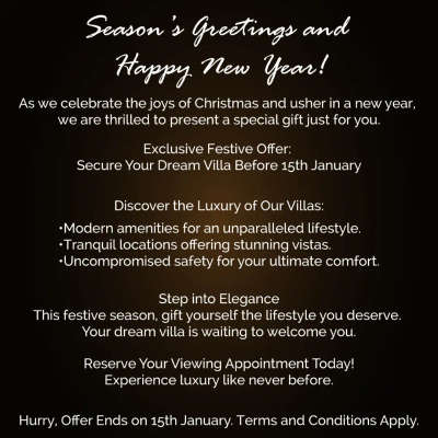 🎉 Happy New Year! Special Offer Inside! 🎊✨

Wishing you a prosperous and joyous New Year! 🥂✨ To celebrate 2023, we have an exclusive limited-time offer! 🌟🏡 Secure your dream villa before January 15th and discover unparalleled luxury and comfort!

Book your viewing appointment now and unlock this special offer! Hurry, this exclusive deal won't last long! 🎁🏠 #HappyNewYear #ExclusiveOffer 🎆💫
