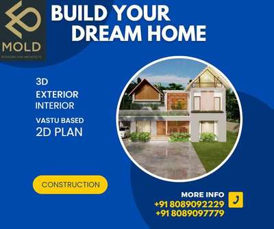 Hi👋 sir
  House
  🌺Plan
🌺 interior design 
🌺exterior design 
🌺construction വളരെ  
 മനോഹരമാക്കുവാൻ നിങ്ങൾക്കൊപ്പം🌈🌹🌈
🏘️mold interior architectures🏘️
 Contact :+91 8089092229
                 +91 8089097779