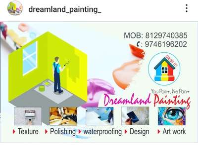 dreamland painting  # putty work  #painting  #design   #texter paint  #liquid wall pepper  #waterproofing  #apoxy tiles #glass bond
തച്ച് &കാരർ