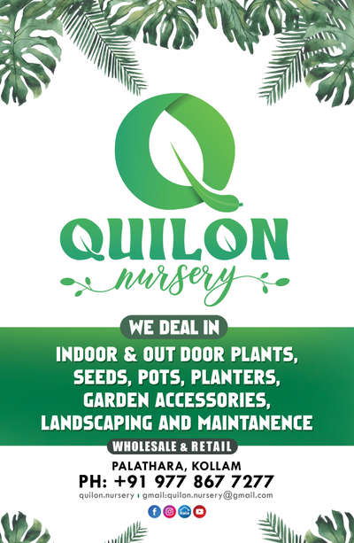 QUILON NURSERY - Palathara, Kollam

#Kollam #quilon  #IndoorPlants #LandscapeIdeas #seedlings