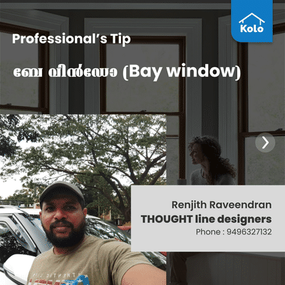 Professional's Tip 

ബേ വിൻഡോ (Bay window) 
 #baywindow  #Inbuilt  #Architectural&Interior  #woodenfinish  #tileflooring  #cushions  #tips  #tip