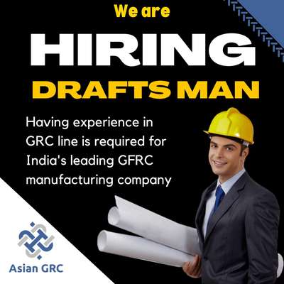Drafts Man having experience in the GRC line is required for India's leading GFRC manufacturer.
Accommodation will be provided by the company.

Contact us:
9813029009
info@asiangrc.com
www.asiangrc.com

#hiring #draftsman #draftsmanjobs #gfrc #jobs #asiangrc