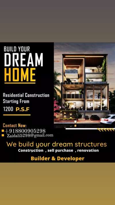 Construction starting from @1200 per sq²ft.
Contact for more information.